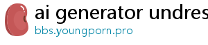 ai generator undress